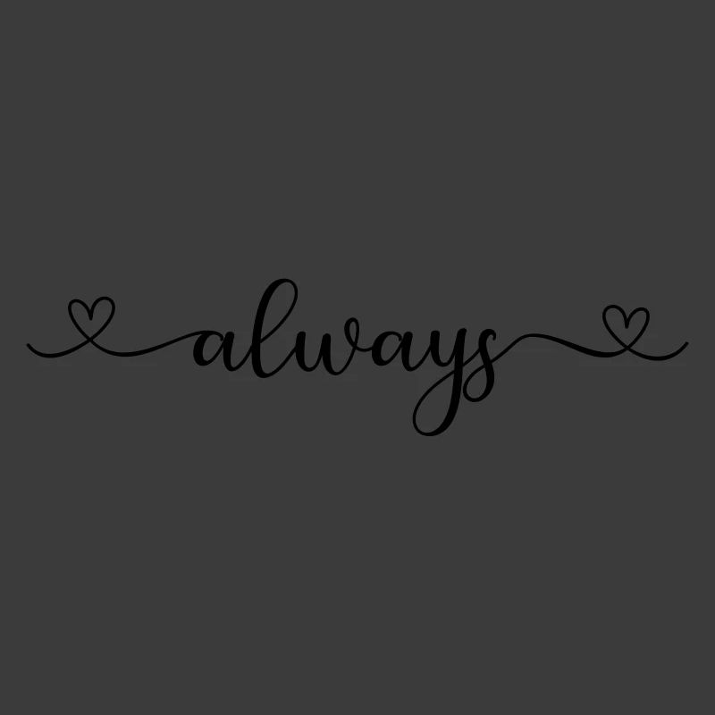 always