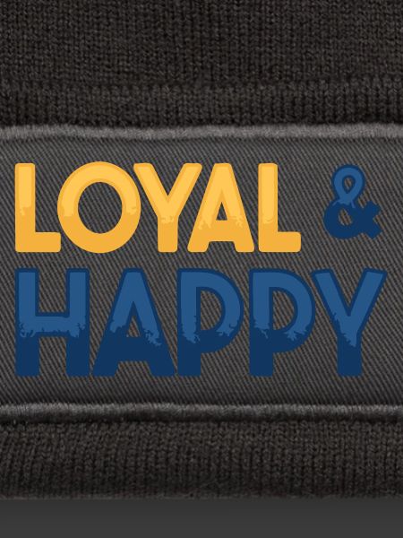 Loyal & glücklich