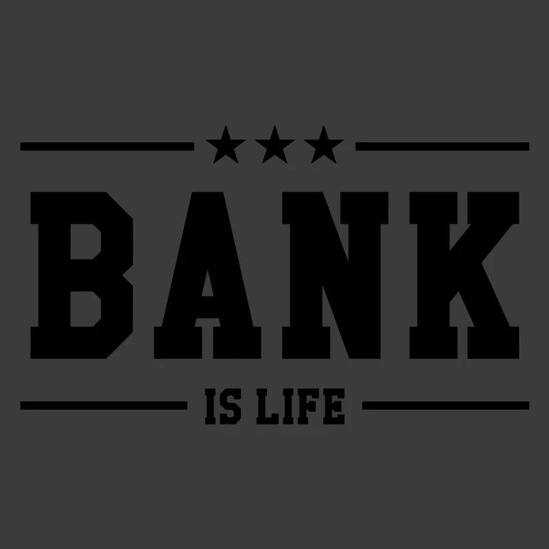 Bank is life