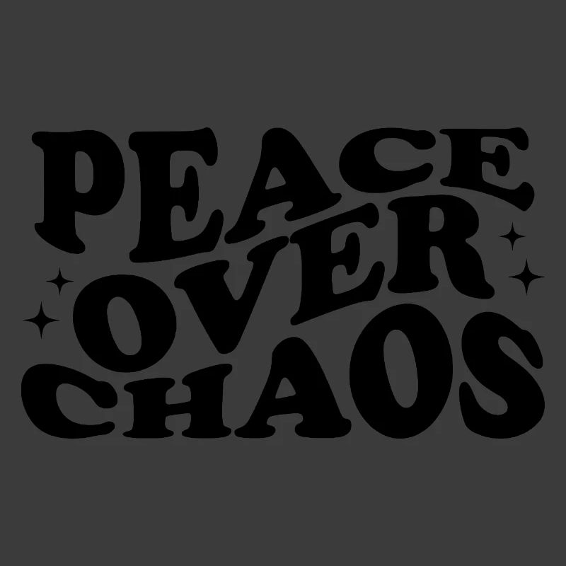 Paix plutôt que chaos – Typographie de déclaration
