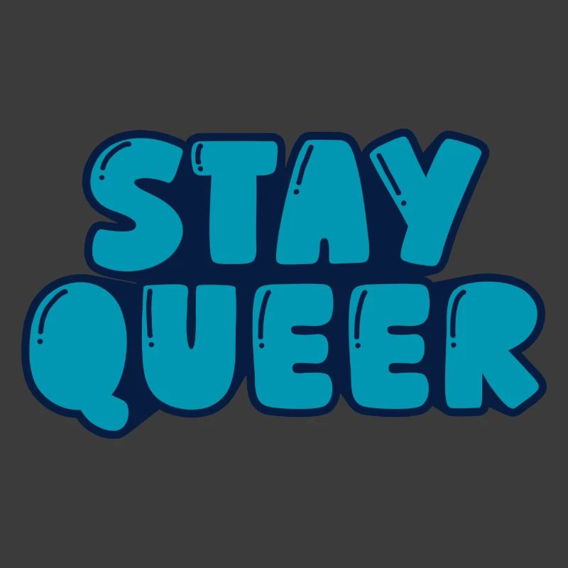 stay queer