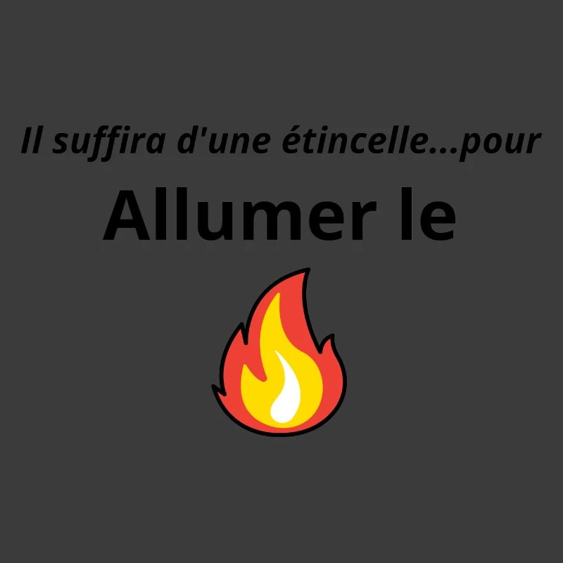 Allumer le feu chanson