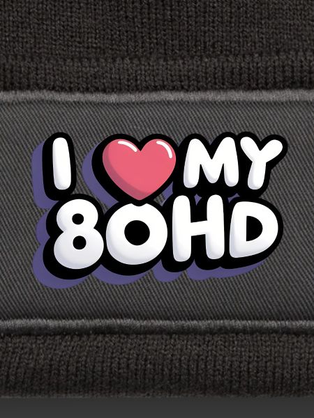 I Love My 80HD