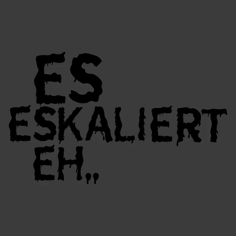 Es Eskaliert eh...