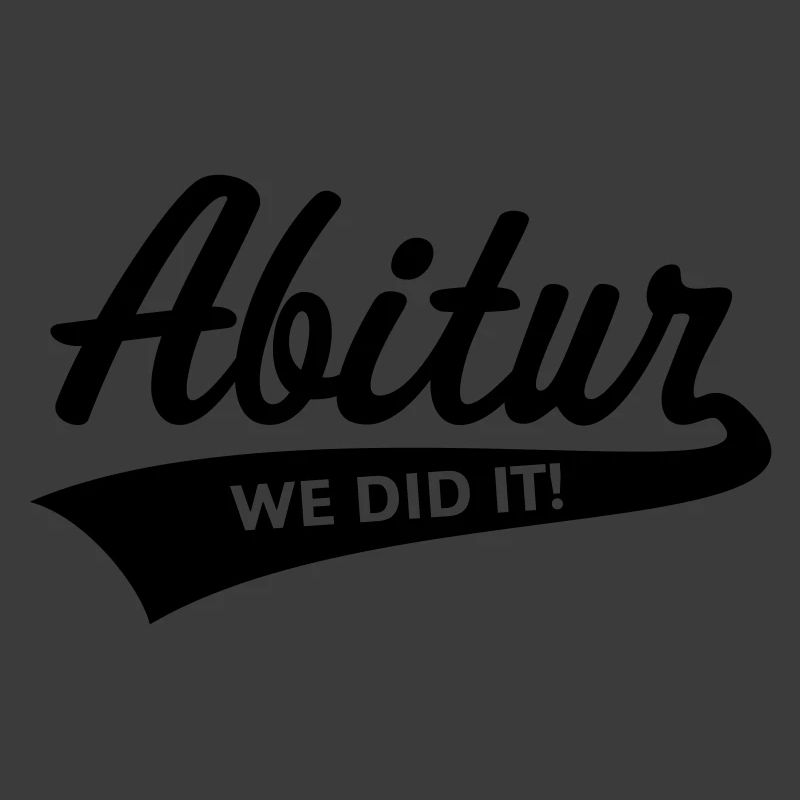 Abitur – We Did It! (Graduating Class / B)