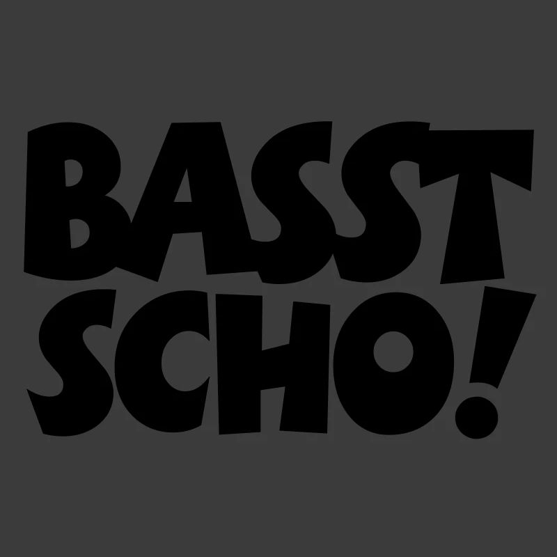 Basst Scho