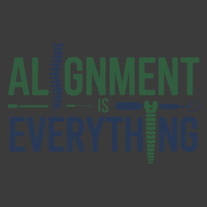 Chiropractor Alignment Is Everything Professional 