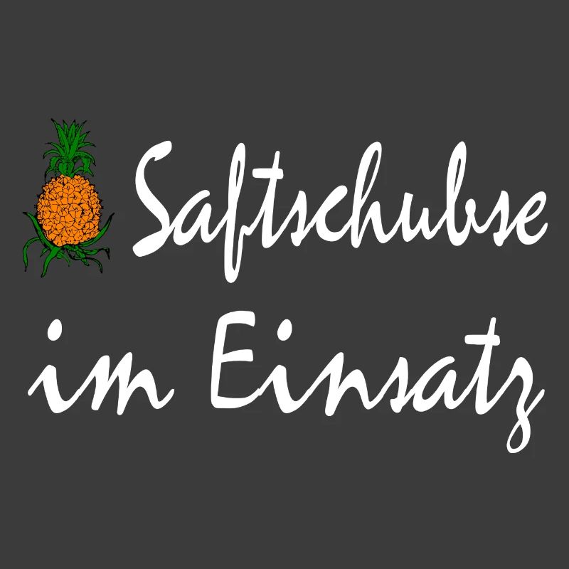 Saftschubse im Einsatz