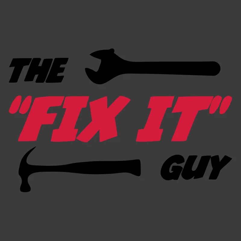 Der "Fix it" Guy 🔨