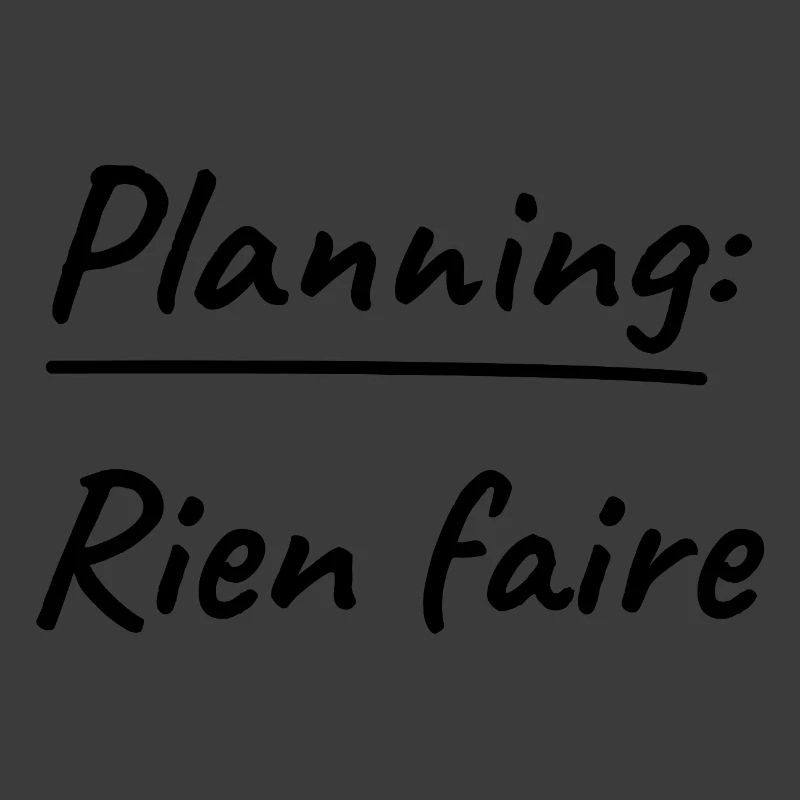 Planning Nothing to do