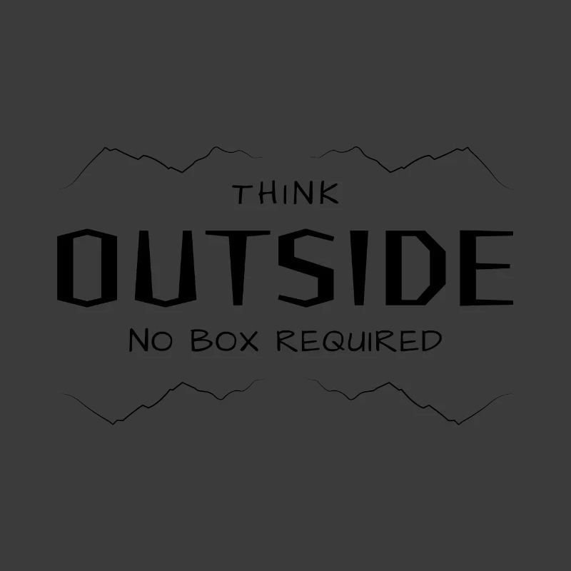 Think Outside - Lateral thinking without a box.