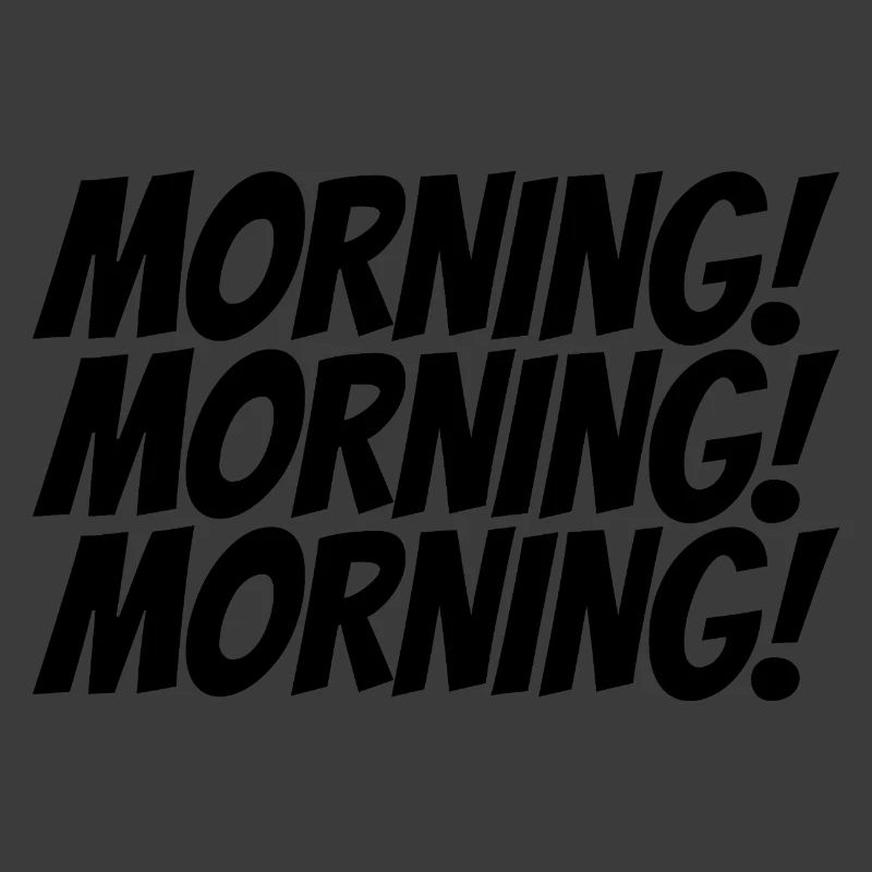 MORGEN!