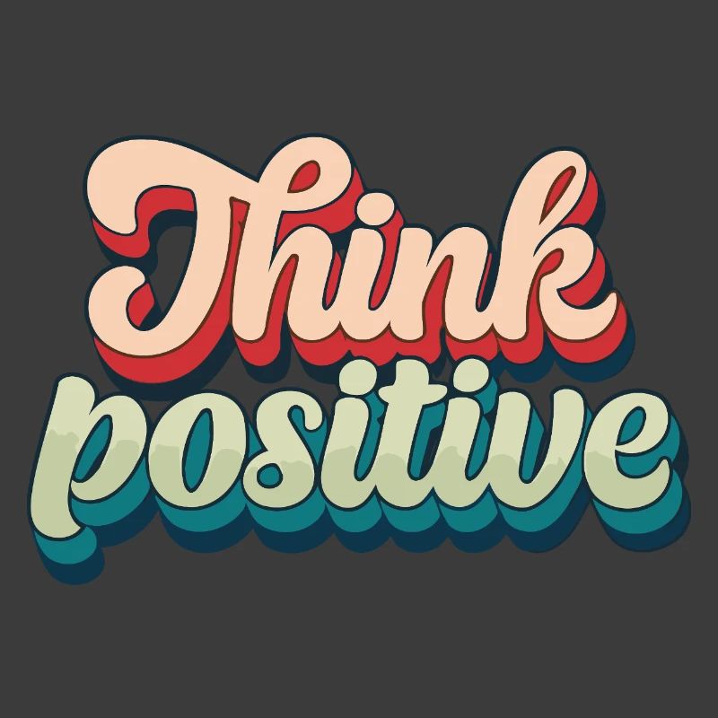 Think Positive Retro Script