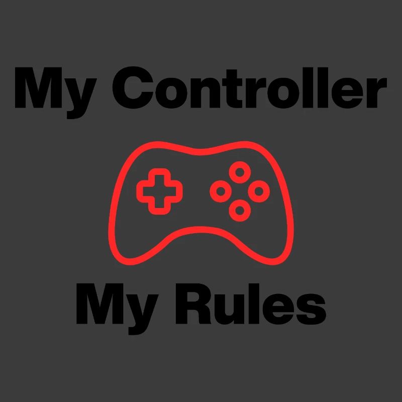 My Controller My Rules, Nerd, Zocker, Meine Regeln