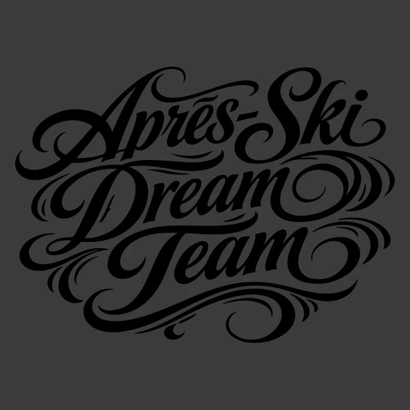 Apres Ski Dream Team