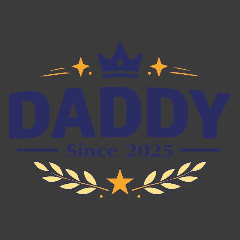 Daddy Since 2025 – Proud Dad Design