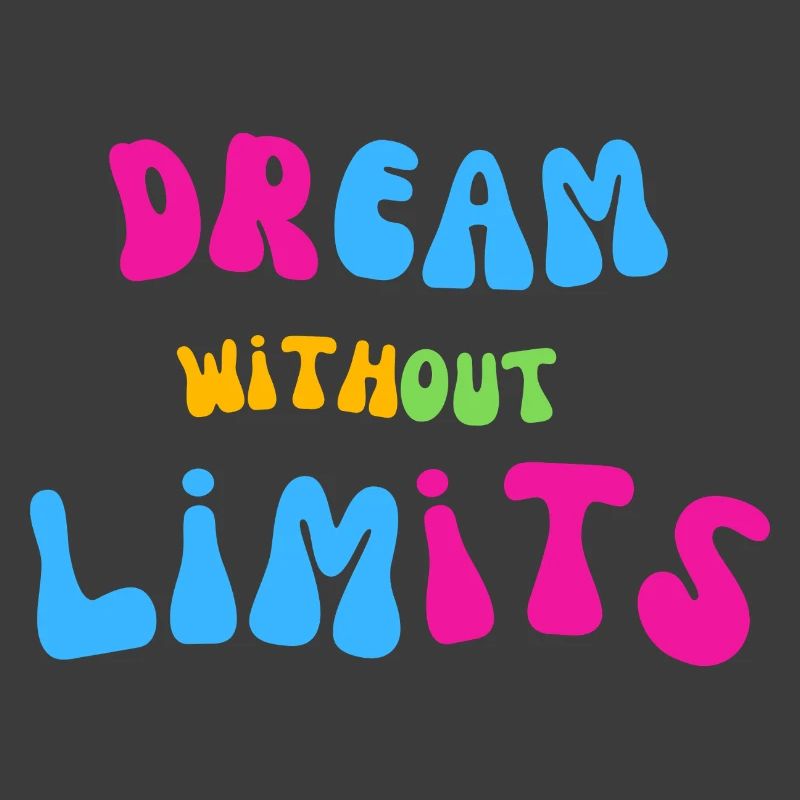 Dream Without Limits
