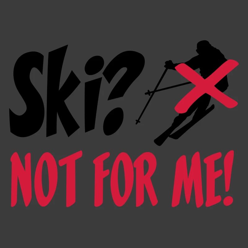 I hate Ski