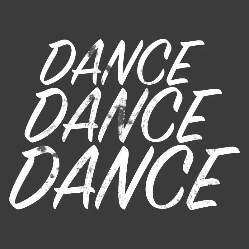 DANCE DANCE DANCE
