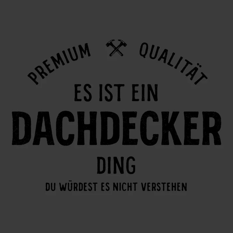 Premium Dachdecker – Stolz & Qualität