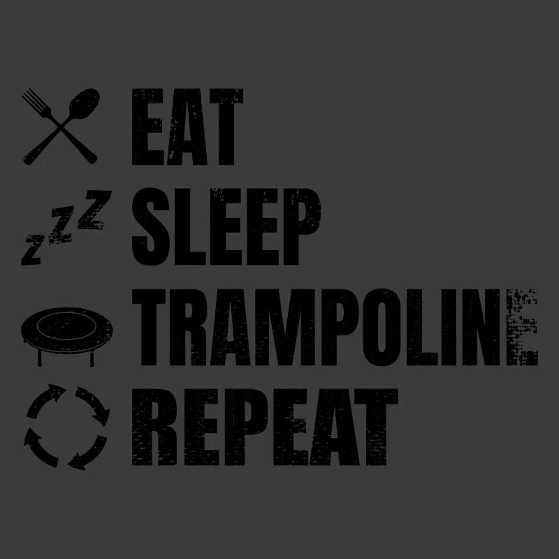 Eat Sleep Trampoline Repeat
