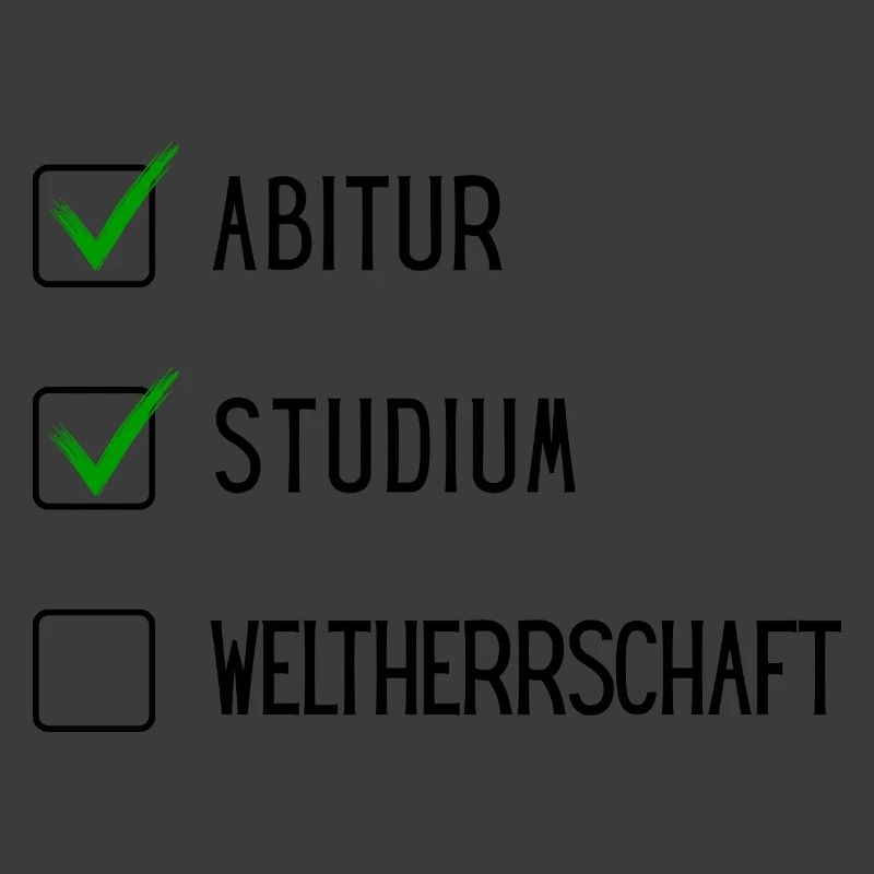 Studium Checkliste (ABI, Studium, Weltherschaft)
