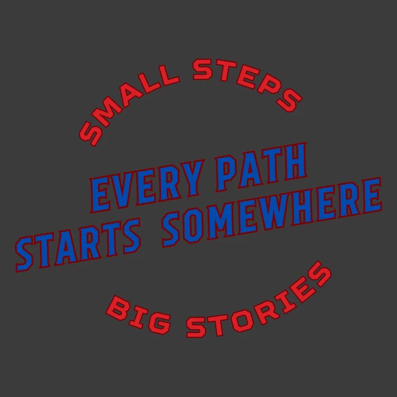 Every Path Starts Somewhere