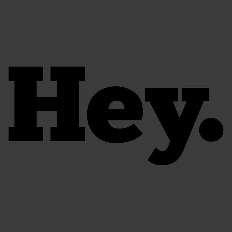 Hey