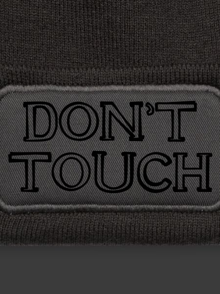DON'T TOUCH handgezeichnet