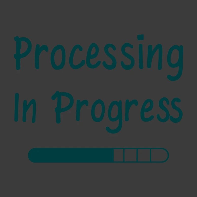 Processing In Progress Ladebalken Statement