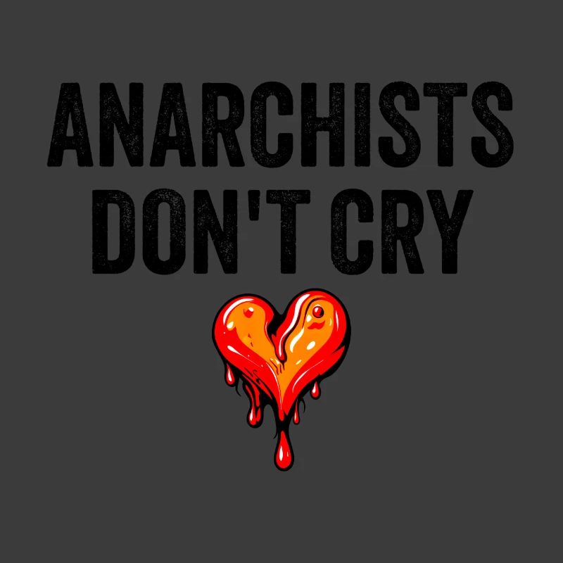 anarchists don't cry