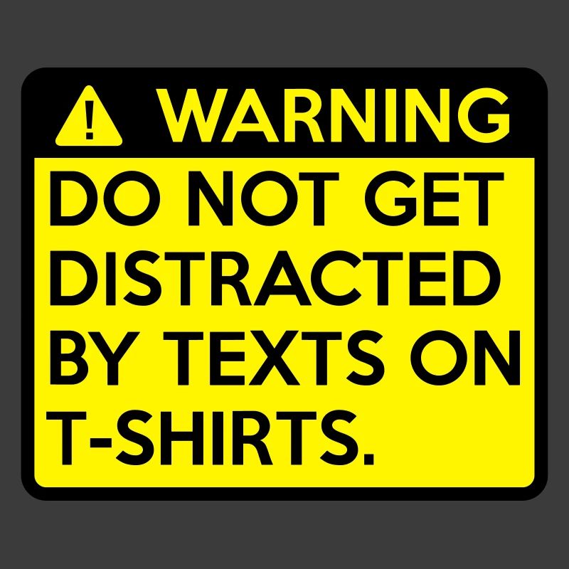 Warning: do not get distracted