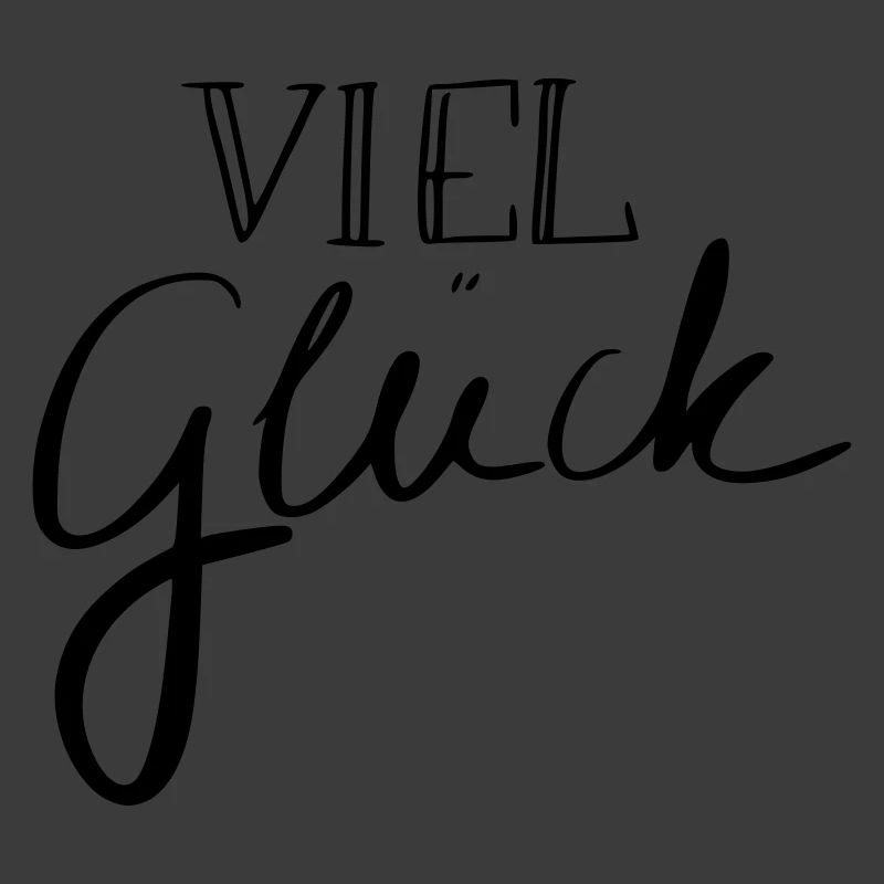 Viel Glück