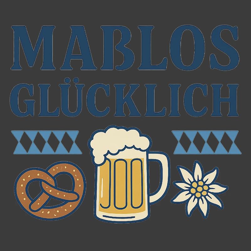 Maßlos Glücklich