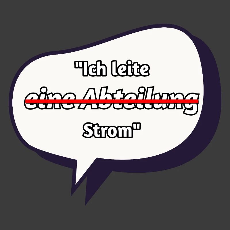 Ich leite Strom Spruch