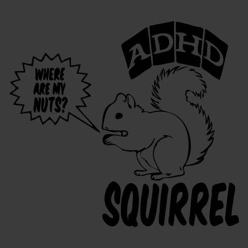 ADHD Squirrel ADHS Spruch Geschenk