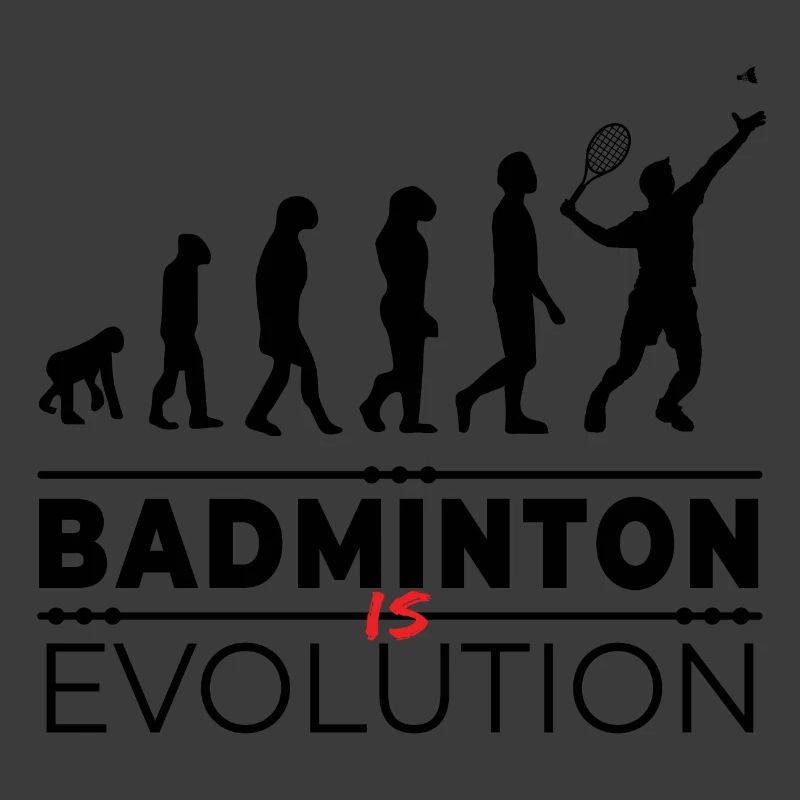 Badminton is evolution - Message Humour Parodie