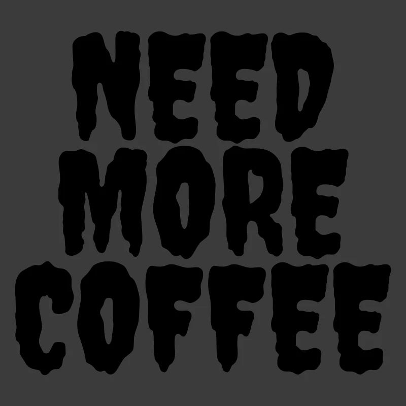 Brauchen Sie mehr Kaffee