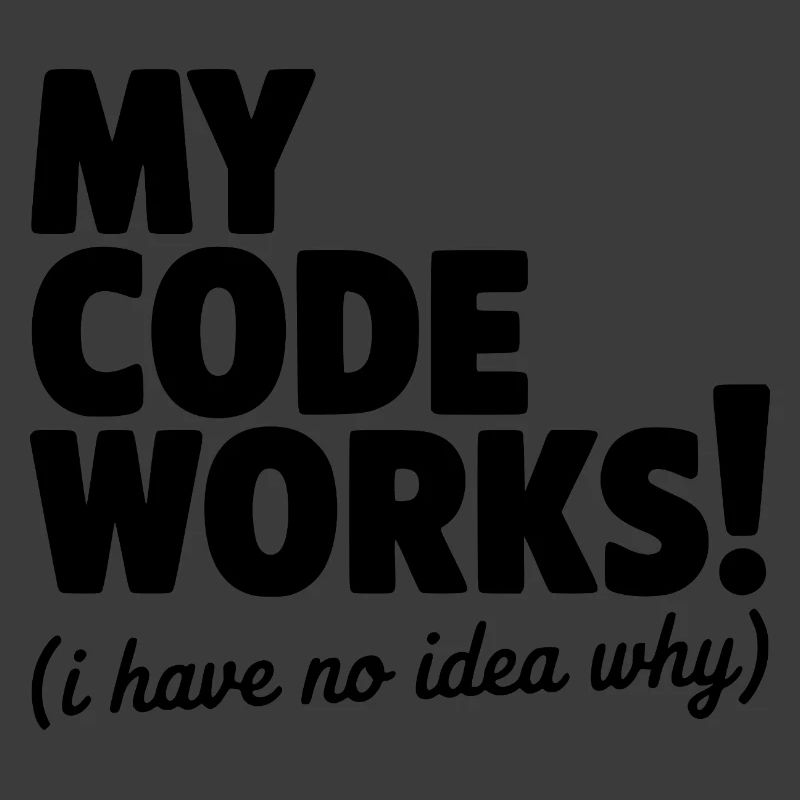My Code Works! (I Have No Idea Why)