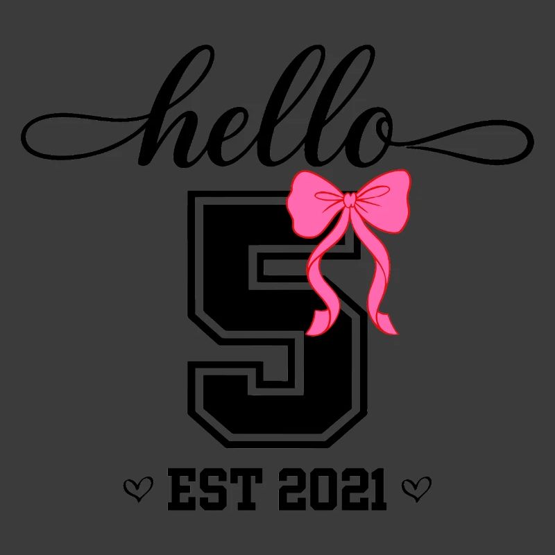 Hello 5 Est 2021 Mädchen Geburtstag Design