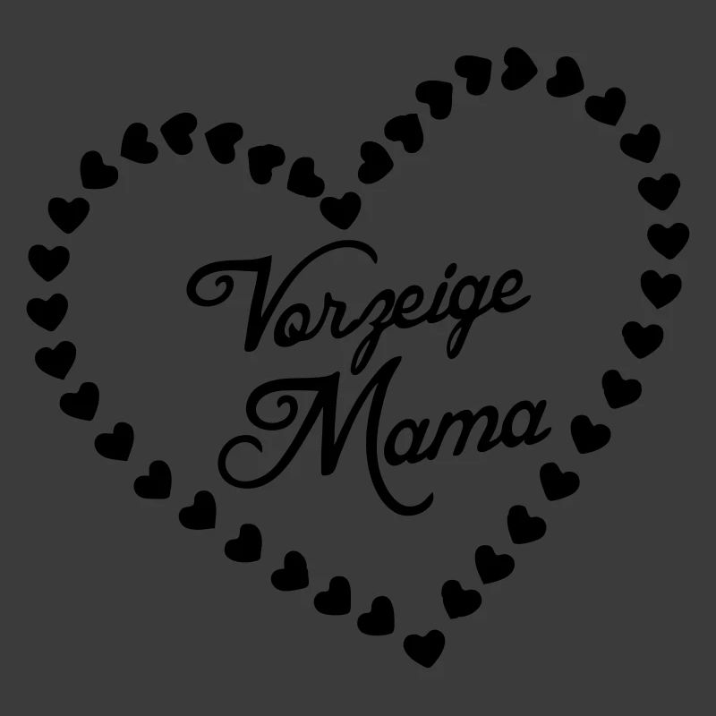 Vorzeigemama Mutter Muttertag Liebe Geschenk