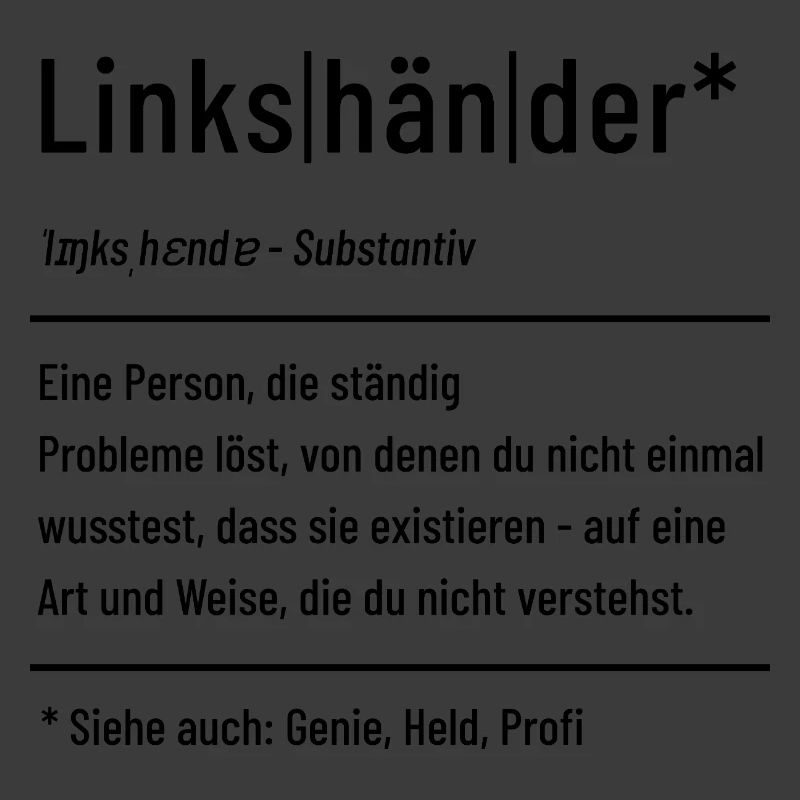 Linkshänder - Definition - Lexikon