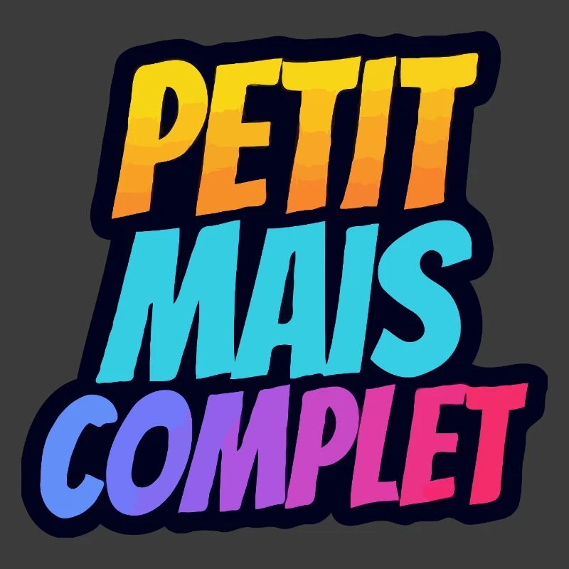 Petit mais complet