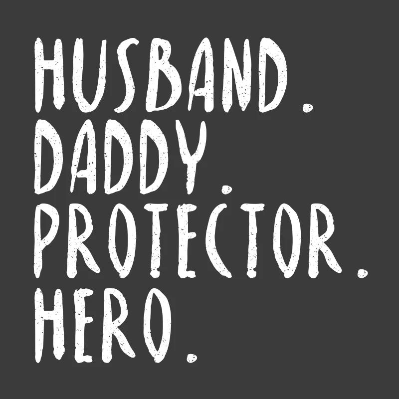 Husband Daddy Protector Hero Spruch Geschenk Idee