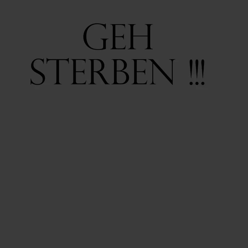 Geh Sterben