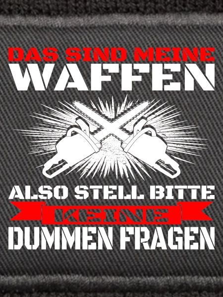 Holzfäller - Meine Waffen