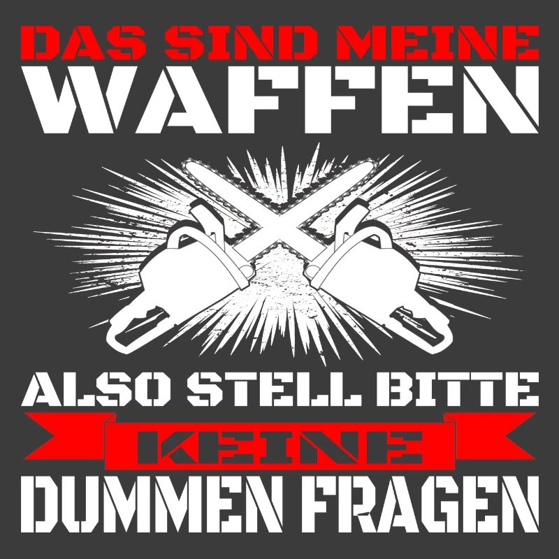 Holzfäller - Meine Waffen