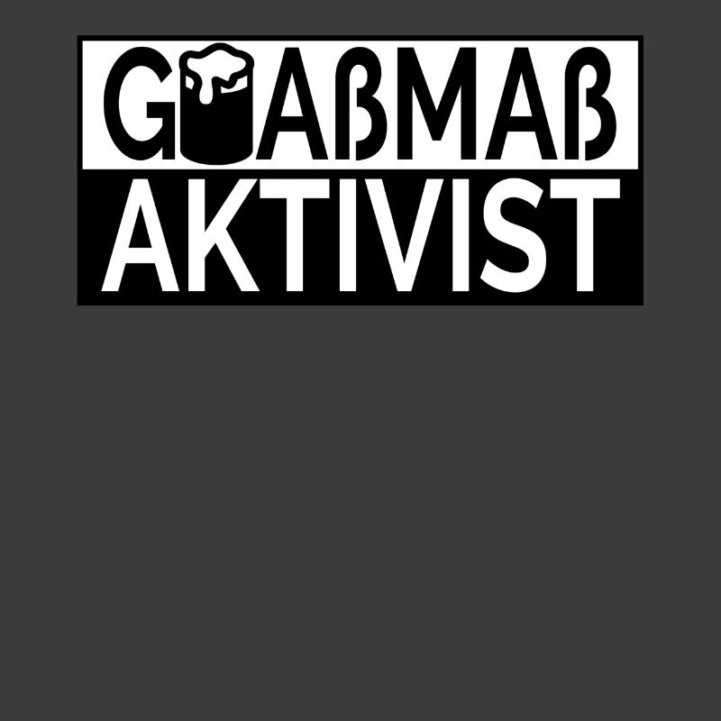GOAßMAß AKTIVIST