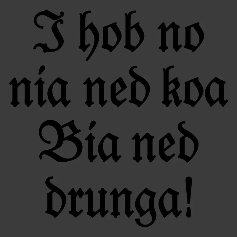 Biertrinker Bayerischer Bier Spruch
