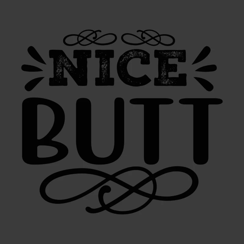 Nice Butt Frecher Spruch Design